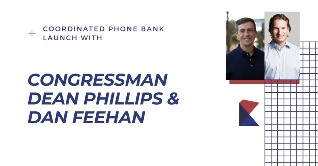 dean phillips dan feehan phone bank